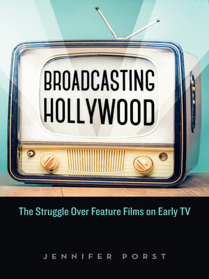 cover image of Broadcasting Hollywood